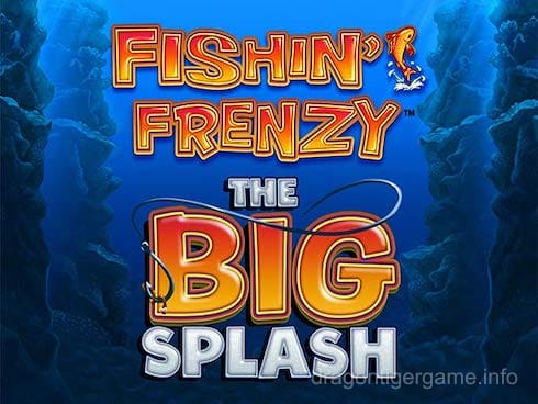 Fishin Frenzy The Big Splash